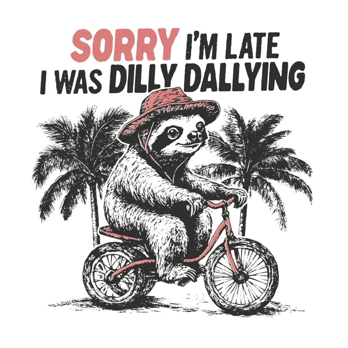 Sloth Dilly Dally
